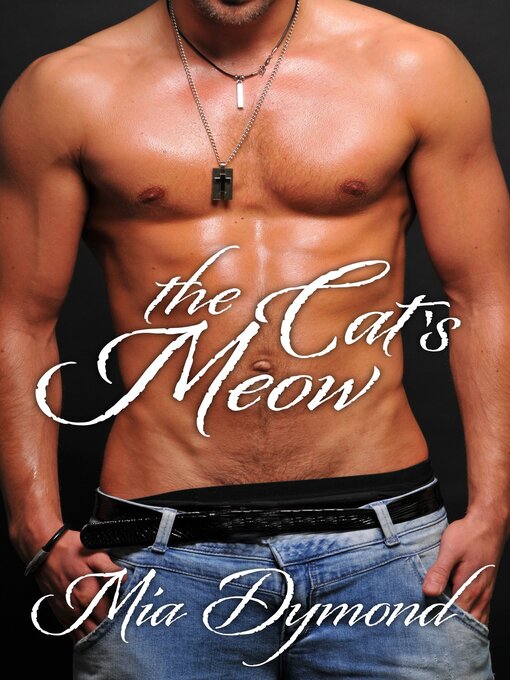 Title details for The Cat's Meow (SEALS, Inc. Book 5) by Mia Dymond - Available